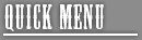 Quick Menu